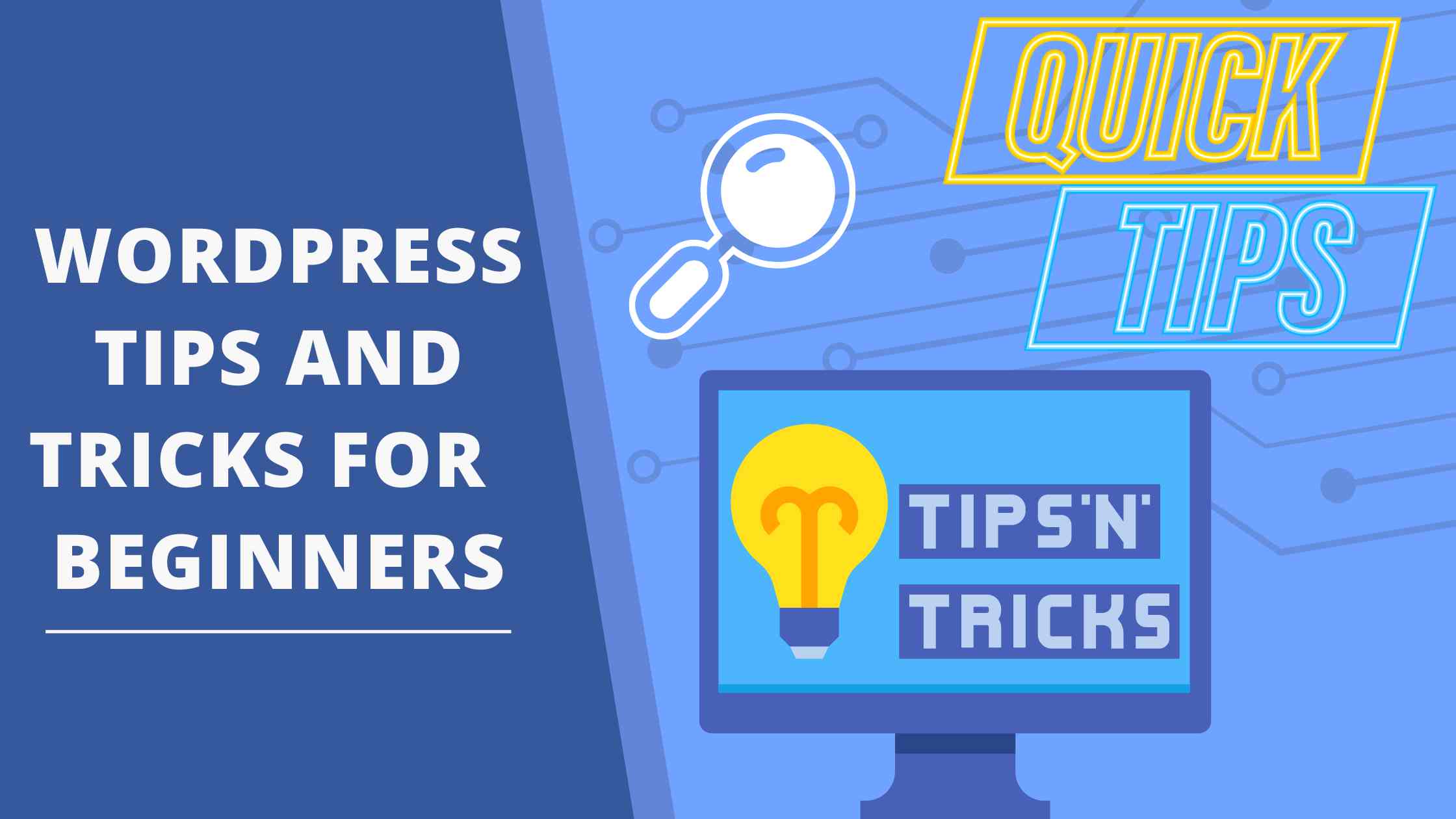10 Amazing WordPress Tips and Tricks for Beginners